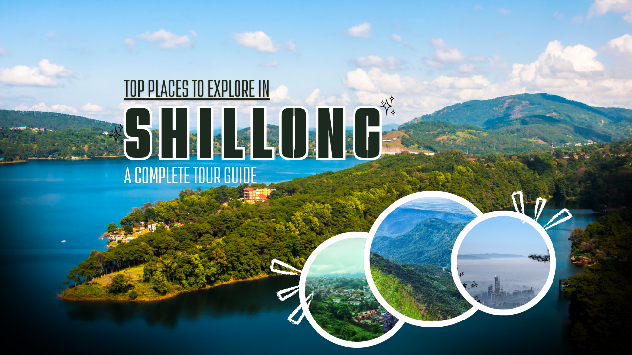 Special Assam & Meghalaya Adventure Package